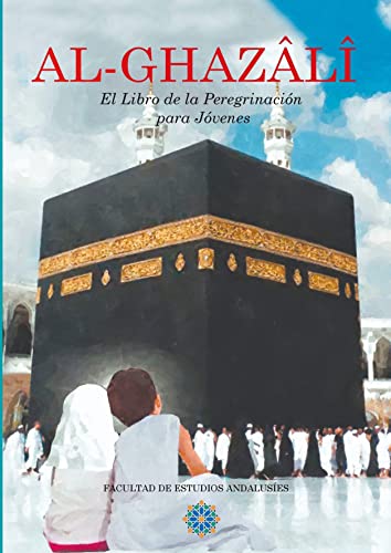 El libro de la peregrinación para jóvenes - Al Ghazali