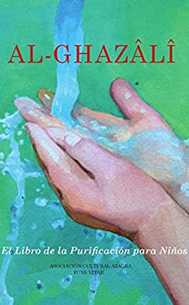 El libro de la purificación para niños – Al Ghazali